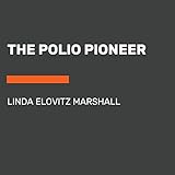 Algopix Similar Product 8 - The Polio Pioneer