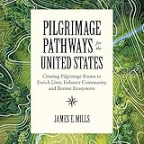 Algopix Similar Product 7 - Pilgrimage Pathways for the United
