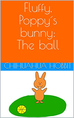 Algopix Similar Product 9 - Fluffy, Poppy´s bunny: The ball