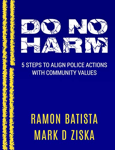 Algopix Similar Product 6 - Do No Harm  5 Steps to Align Police