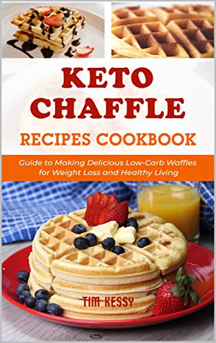 Algopix Similar Product 2 - Keto Chaffle Recipes Cookbook Guide to