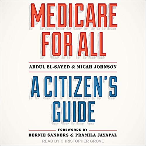 Algopix Similar Product 20 - Medicare for All: A Citizen's Guide
