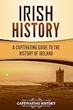 Algopix Similar Product 16 - Irish History A Captivating Guide to