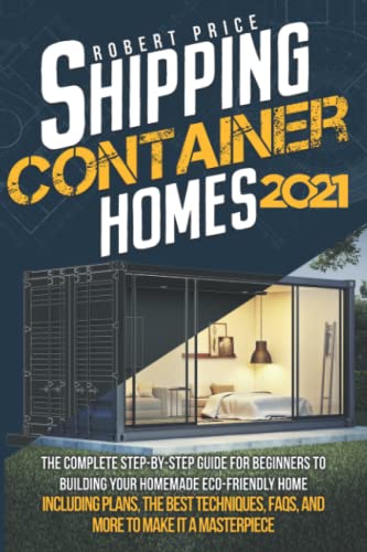 Algopix Similar Product 10 - SHIPPING CONTAINER HOMES The Complete