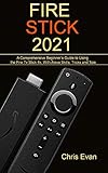 Algopix Similar Product 11 - FIRE STICK 2021 A Comprehensive