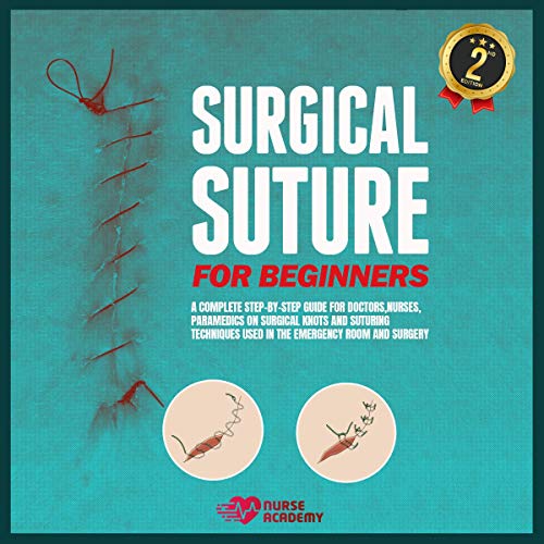 Algopix Similar Product 17 - Surgical Suture for Beginners A