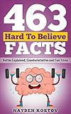 Algopix Similar Product 13 - 463 Hard to Believe Facts Better