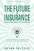 Algopix Similar Product 17 - The Future of Insurance From