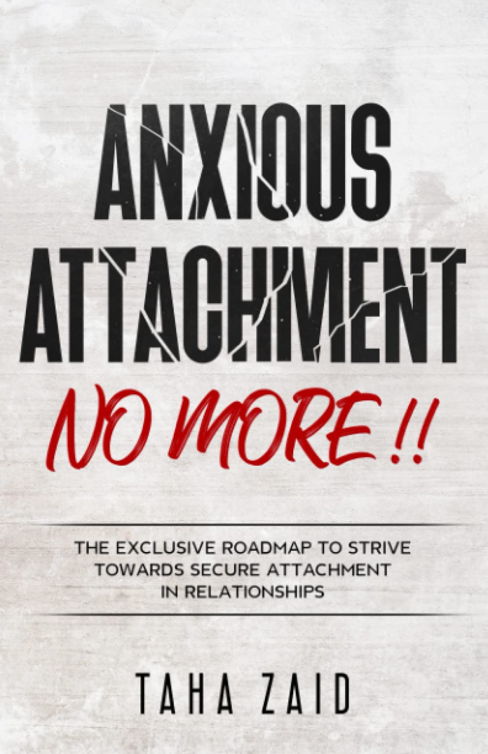 Algopix Similar Product 3 - Anxious Attachment No More  The