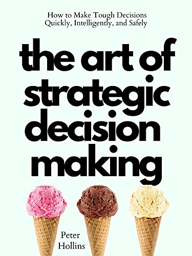 Algopix Similar Product 17 - The Art of Strategic DecisionMaking