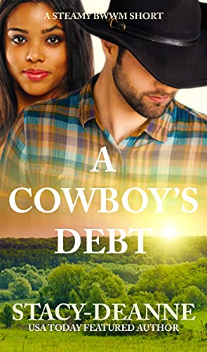 Algopix Similar Product 4 - A Cowboy's Debt: A Steamy BWWM Short