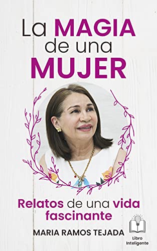 Algopix Similar Product 18 - La Magia de una Mujer Relatos de una