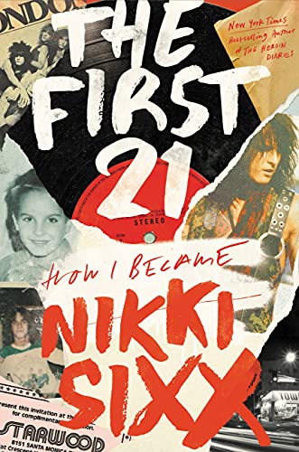 Algopix Similar Product 7 - The First 21: How I Became Nikki Sixx