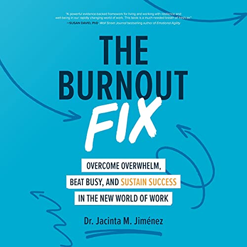 Algopix Similar Product 7 - The Burnout Fix Overcome Overwhelm