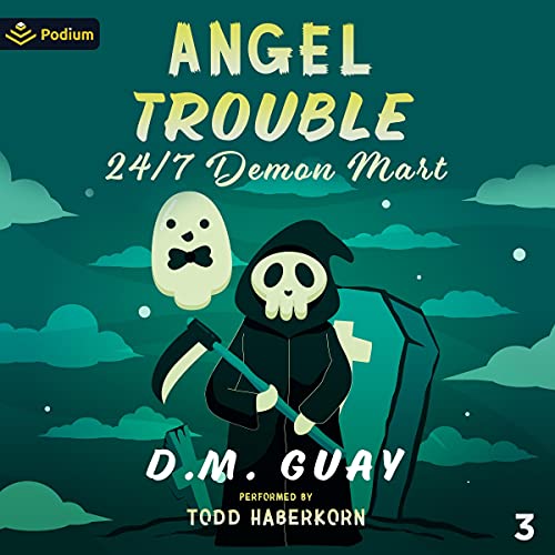 Algopix Similar Product 19 - Angel Trouble: 24/7 Demon Mart, Book 3