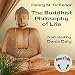 Algopix Similar Product 1 - The Buddhist Philosophy of Life