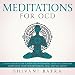 Algopix Similar Product 9 - Meditations for OCD 7 Guided