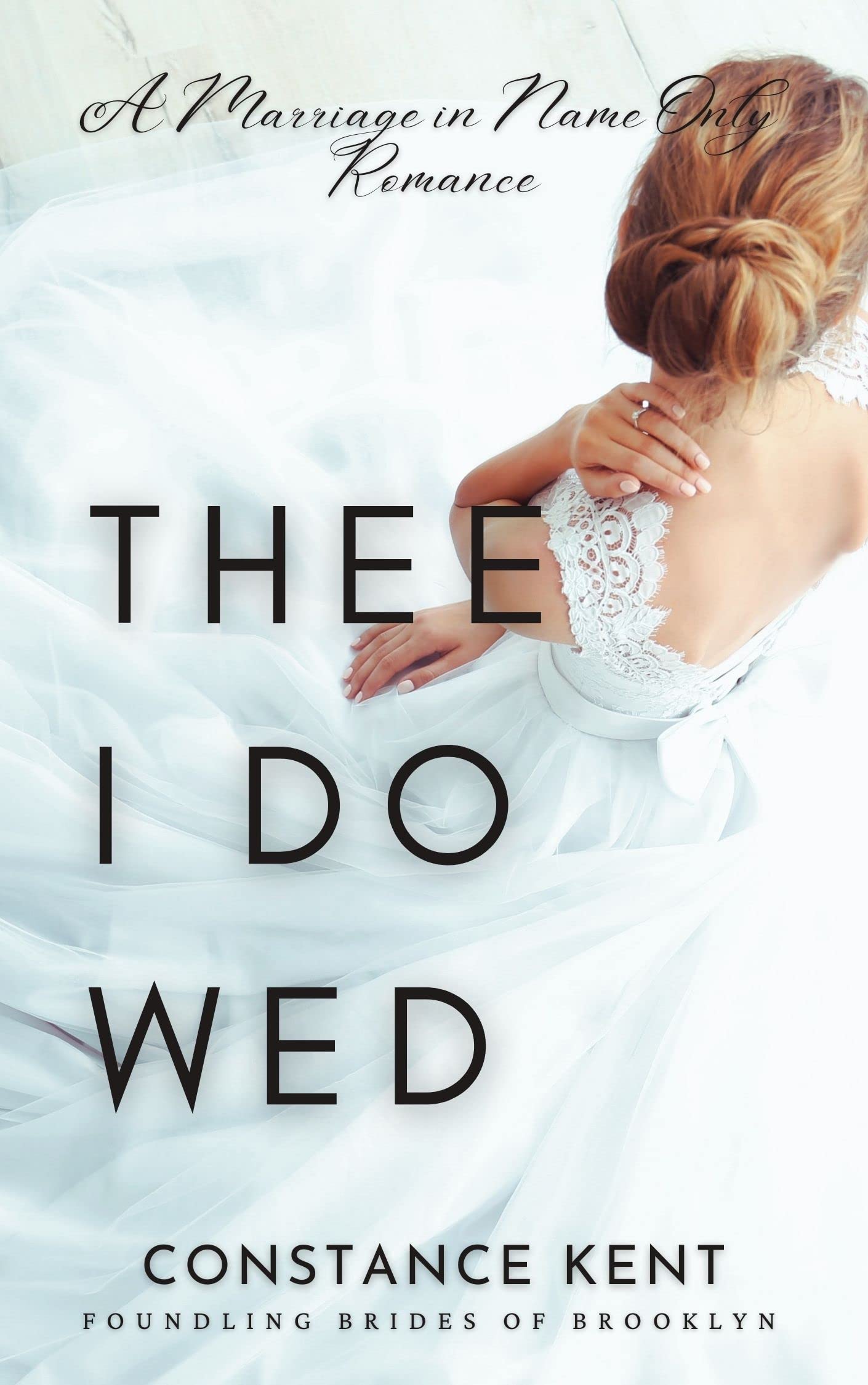 Algopix Similar Product 19 - Thee I Do Wed A Marriage in Name Only
