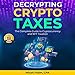 Algopix Similar Product 14 - Decrypting Crypto Taxes The Complete