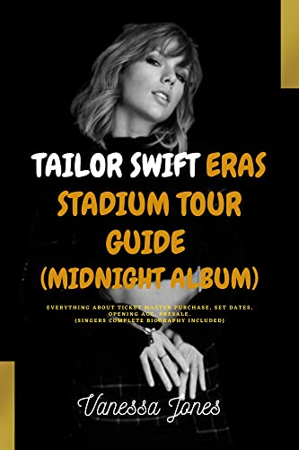 Algopix Similar Product 16 - TAILOR SWIFT ERAS STADIUM TOUR GUIDE