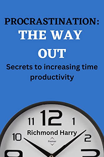 Algopix Similar Product 13 - PROCRASTINATION THE WAY OUT Secrets