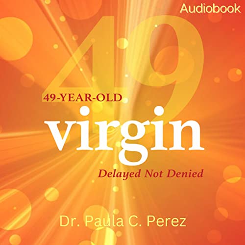 Algopix Similar Product 3 - 49-Year-Old Virgin: Delayed Not Denied