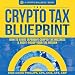 Algopix Similar Product 3 - The Crypto Tax Blueprint How to Avoid