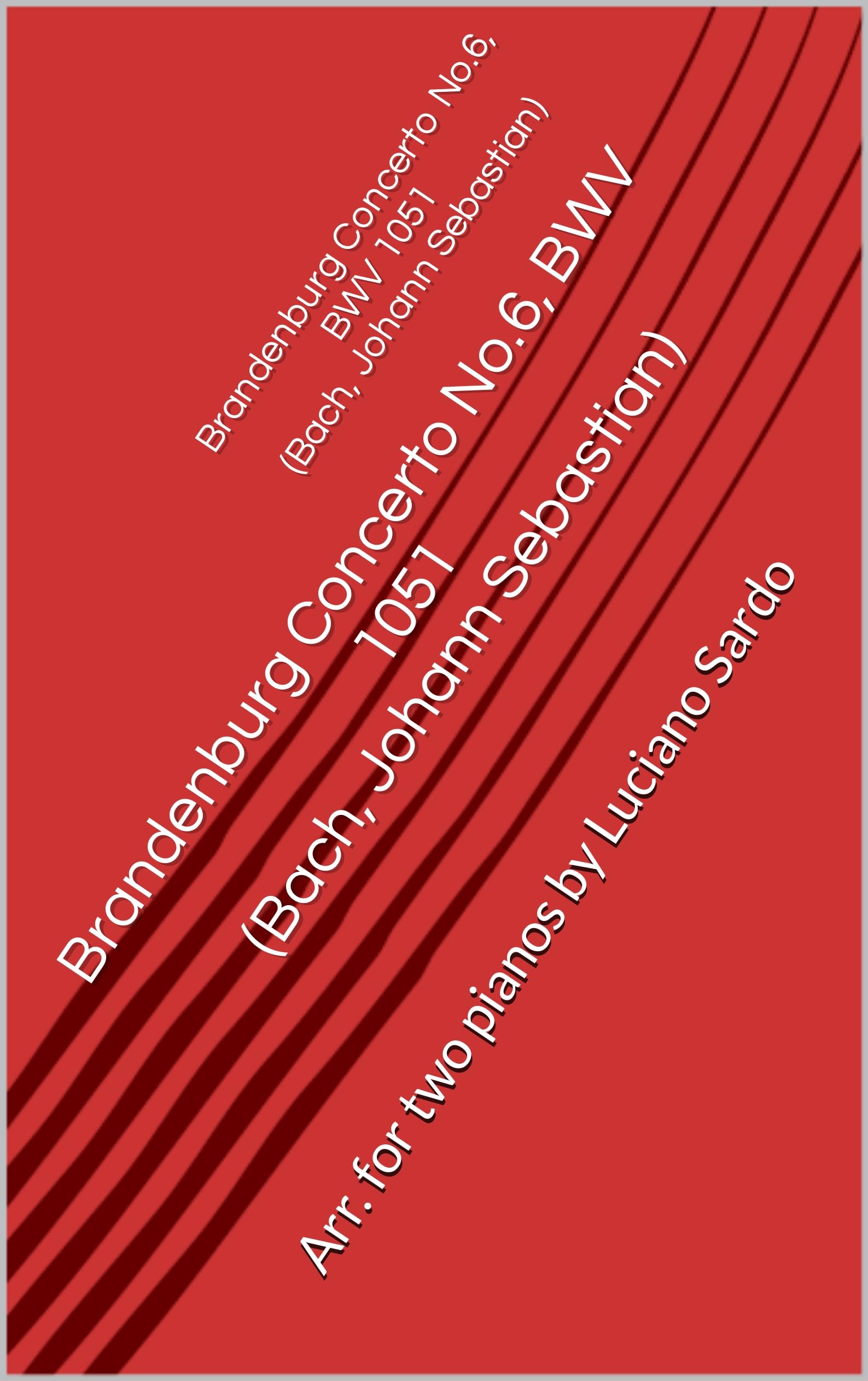 Algopix Similar Product 13 - Brandenburg Concerto No6 BWV 1051