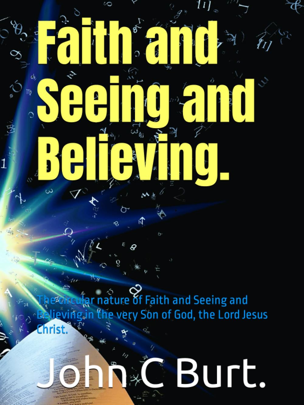 Algopix Similar Product 8 - Faith and Seeing and Believing The