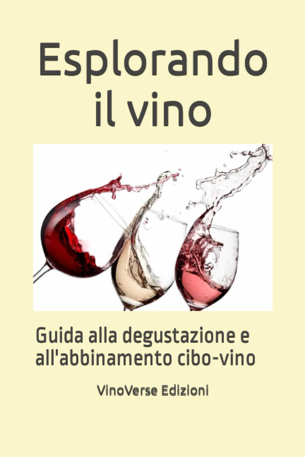 Algopix Similar Product 20 - Esplorando il vino Guida alla
