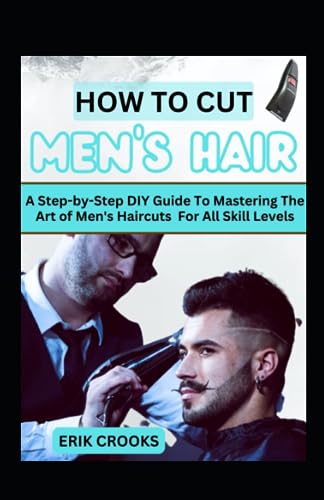 Algopix Similar Product 5 - How To Cut Mens Hair A StepbyStep