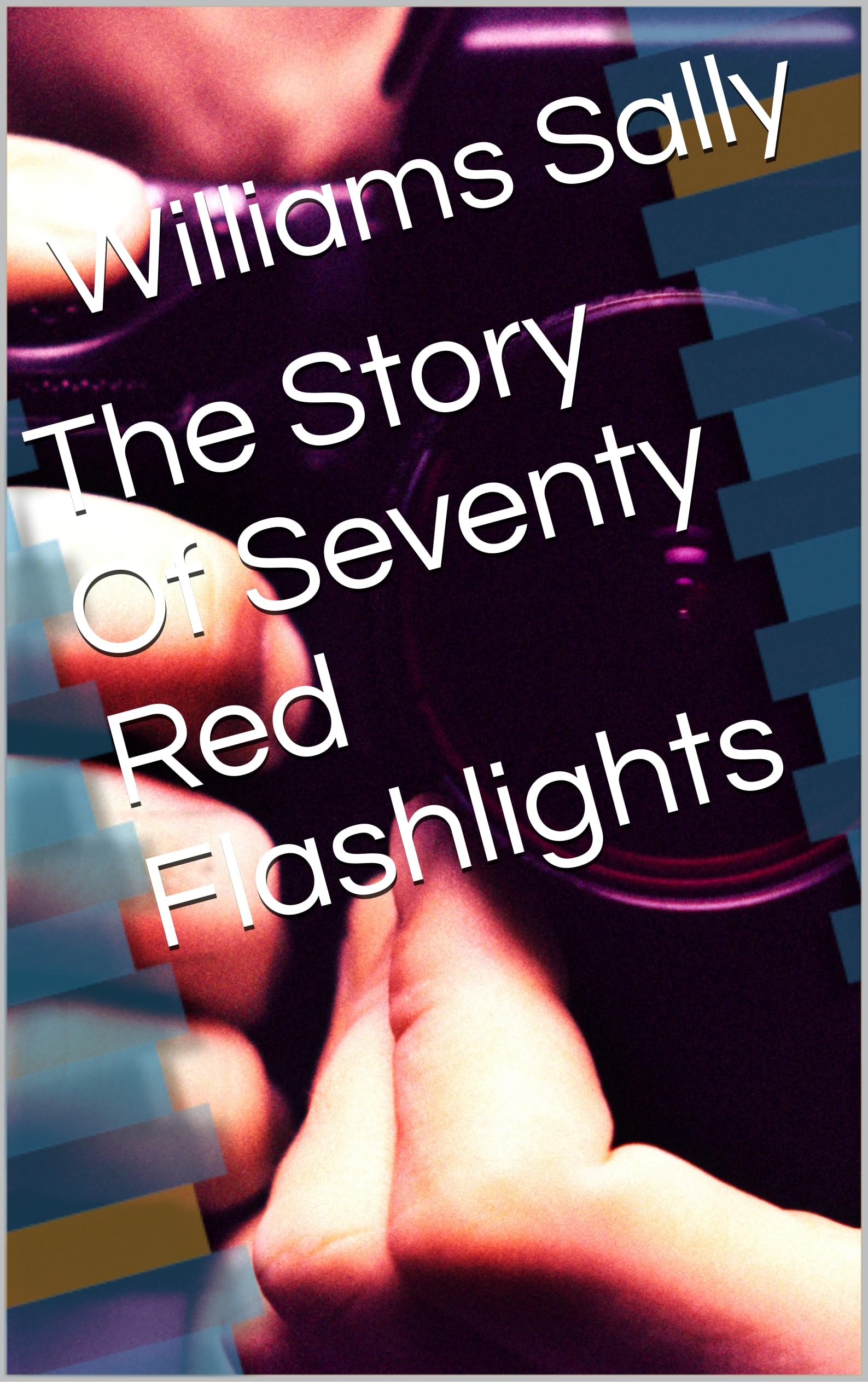 Algopix Similar Product 6 - The Story Of Seventy Red Flashlights