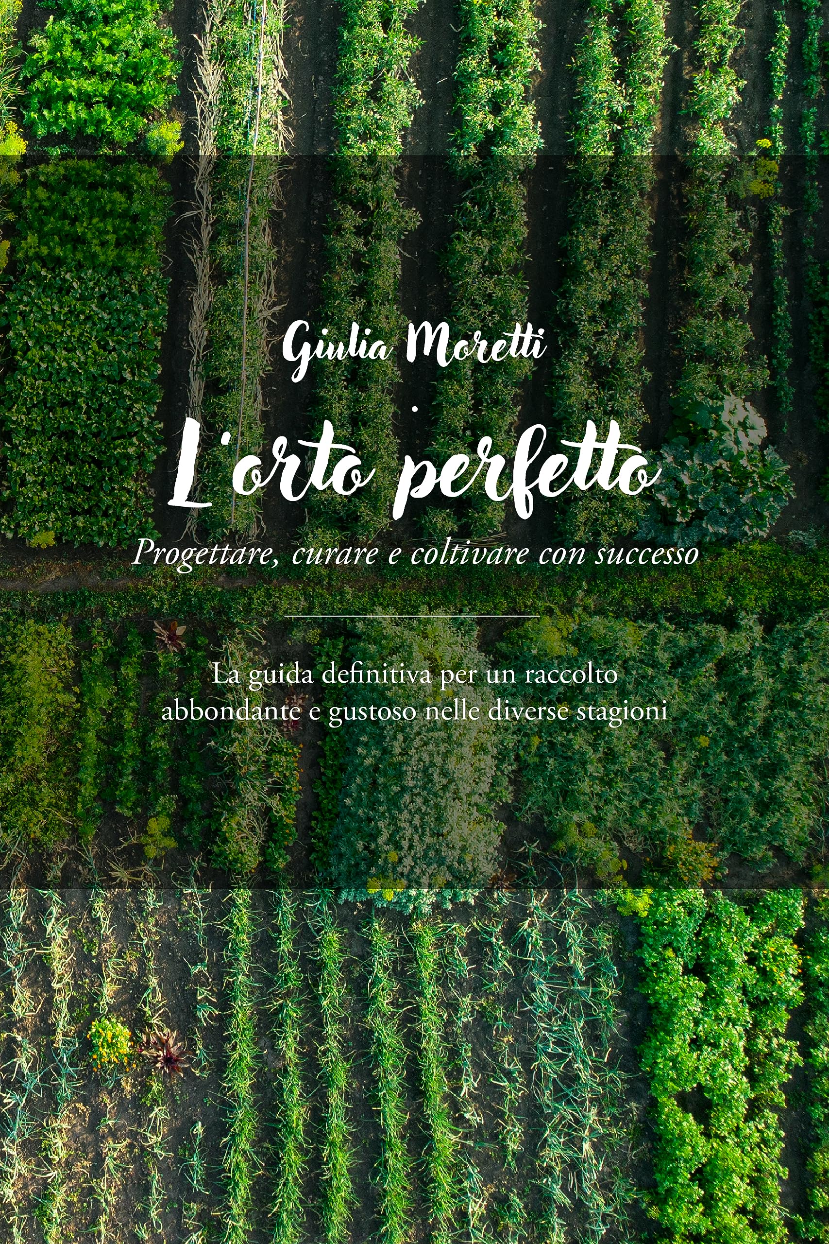 Algopix Similar Product 20 - LORTO PERFETTO Progettare Curare e
