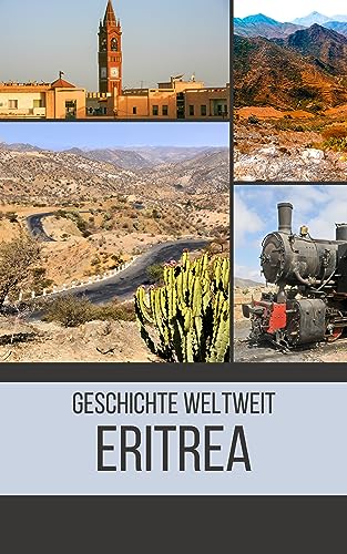 Algopix Similar Product 15 - Eritrea Geschichte weltweit German