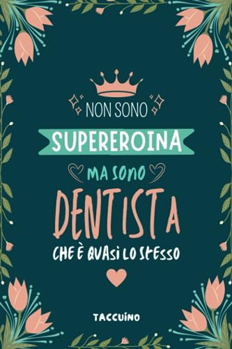 Algopix Similar Product 7 - Non Sono Supereroina Ma Sono Dentista