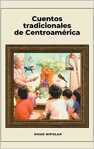 Algopix Similar Product 17 - Cuentos tradicionales de Centroamrica