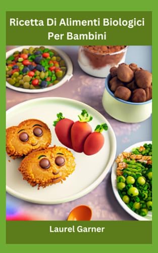 Algopix Similar Product 17 - Ricetta Di Alimenti Biologici Per