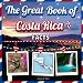 Algopix Similar Product 10 - The Great Book of Costa Rica Facts An