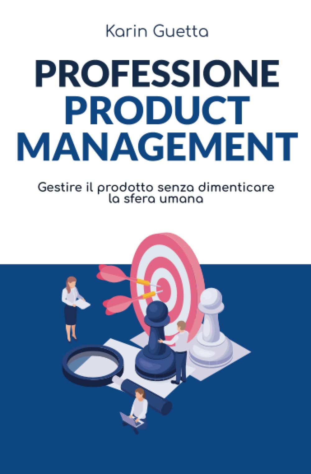 Algopix Similar Product 14 - Professione Product Management Gestire
