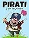 Algopix Similar Product 9 - Pirati Libro da colorare Italian