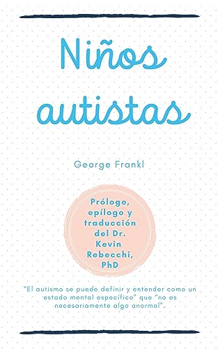 Algopix Similar Product 5 - Nios Autistas George Frankl Spanish
