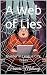 Algopix Similar Product 6 - A Web of Lies Murder in League City