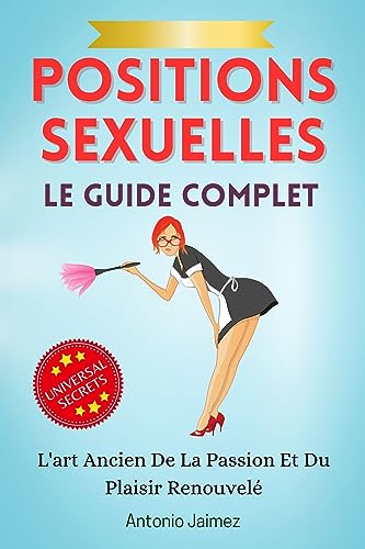 Algopix Similar Product 14 - Positions Sexuelles Le Guide Complet