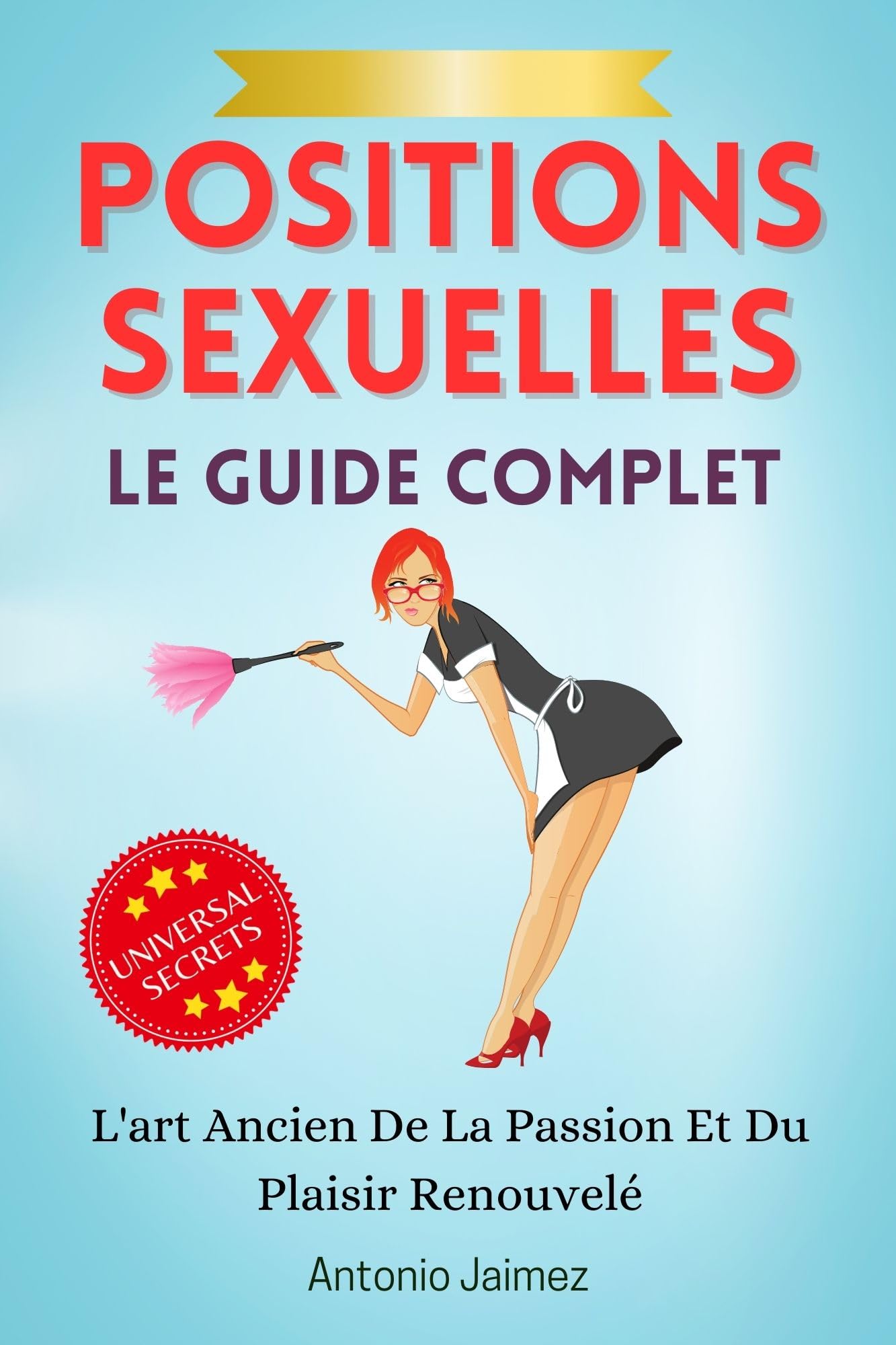 Algopix Similar Product 1 - Positions Sexuelles Le Guide Complet