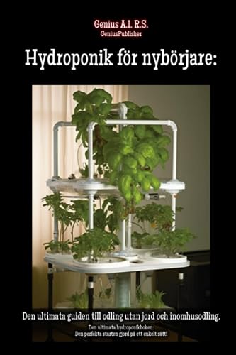 Algopix Similar Product 17 - Hydroponik fr nybrjare Den ultimata