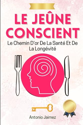 Algopix Similar Product 6 - Le Jene Conscient Le Chemin Dor De