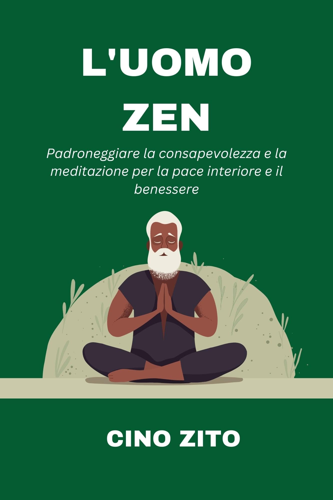 Algopix Similar Product 15 - LUOMO ZEN Padroneggiare la