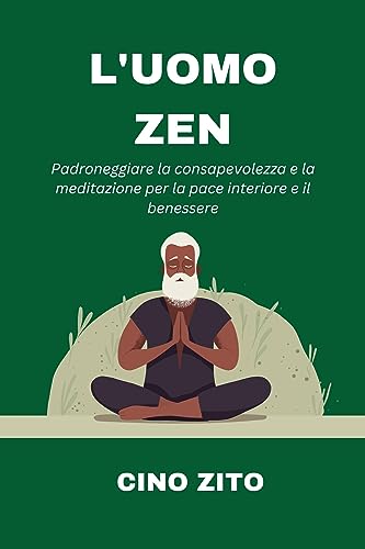 Algopix Similar Product 12 - LUOMO ZEN Padroneggiare la