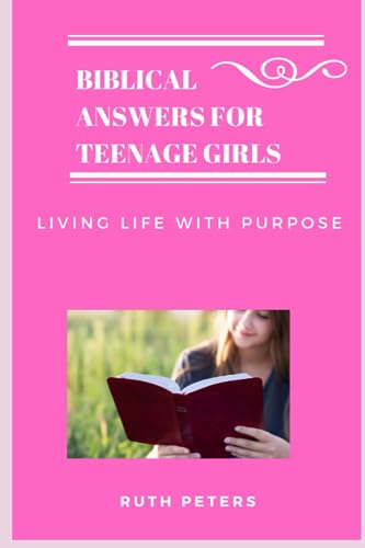 Algopix Similar Product 20 - BIBLICAL ANSWERS FOR TEENAGE GIRLS