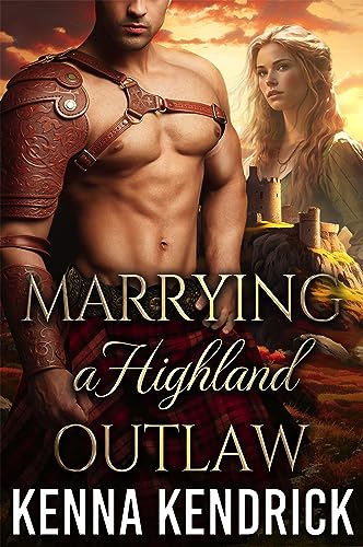 Algopix Similar Product 18 - Marrying a Highland Outlaw Scottish